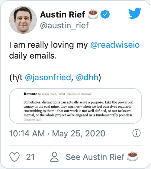 I am really loving my @readwiseio daily emails. (h/t @jasonfried , @dhh )
