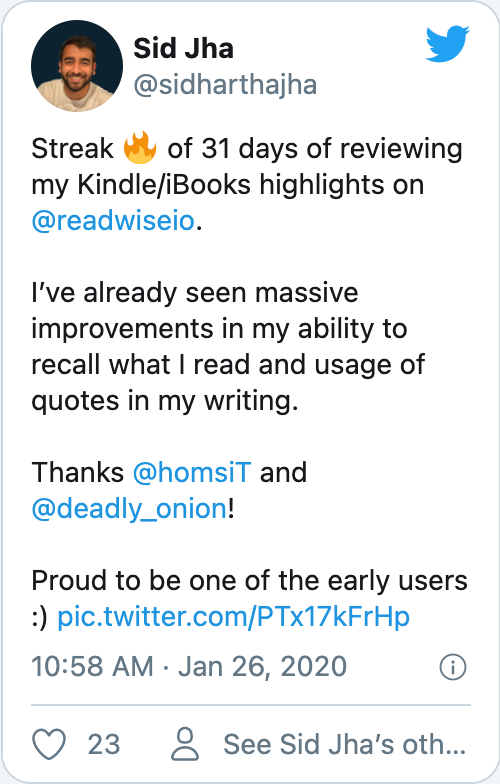 Streak 🔥 of 31 days of reviewing my Kindle/iBooks highlights on @readwiseio. I’ve already seen massive improvements in my ability to recall what I read and usage of quotes in my writing. Thanks @homsiT and @deadly_onion ! Proud to be one of the early users :)