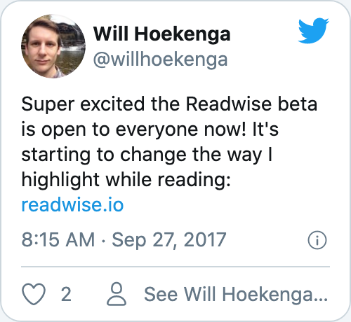 Super excited the Readwise beta is open to everyone now! It's starting to change the way I highlight while reading: https://readwise.io